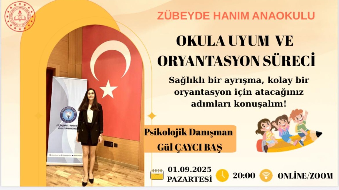 OKULA UYUM VE ORYANTASYON SÜRECİ VELİ SEMİNERİ