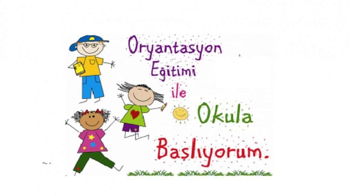 OKULA UYUM PROGRAMIMIZ YAYINLANDI